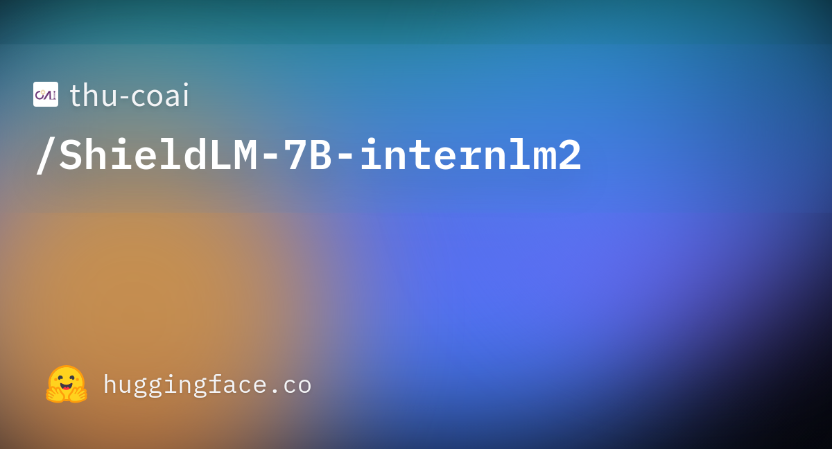 Thu-coai/ShieldLM-7B-internlm2 · Hugging Face