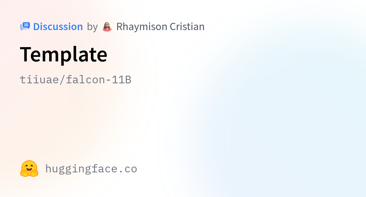 Tiiuae/falcon-11B · Template