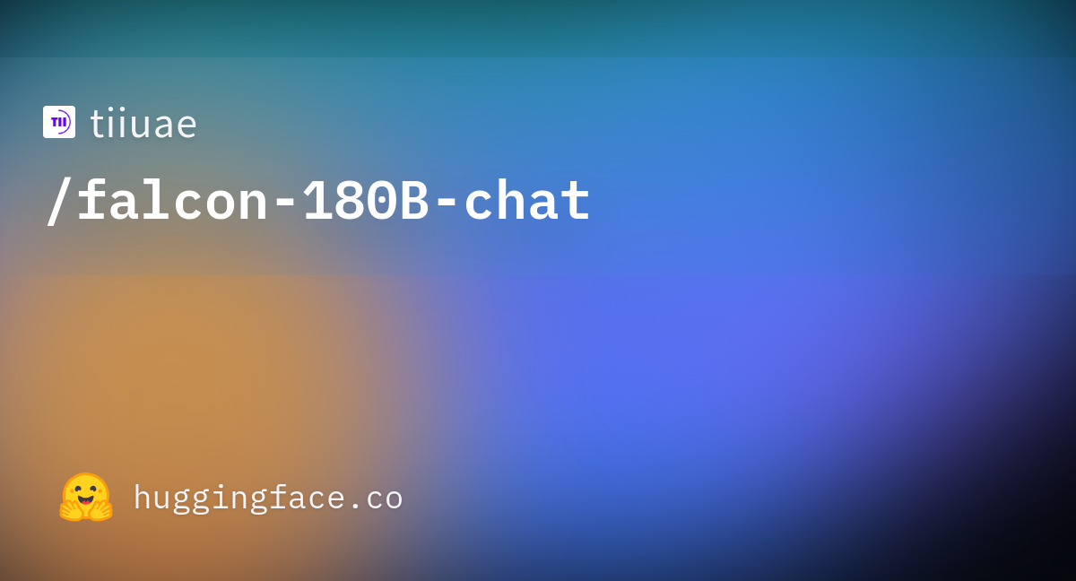 Tiiuae/falcon-180B-chat · Hugging Face