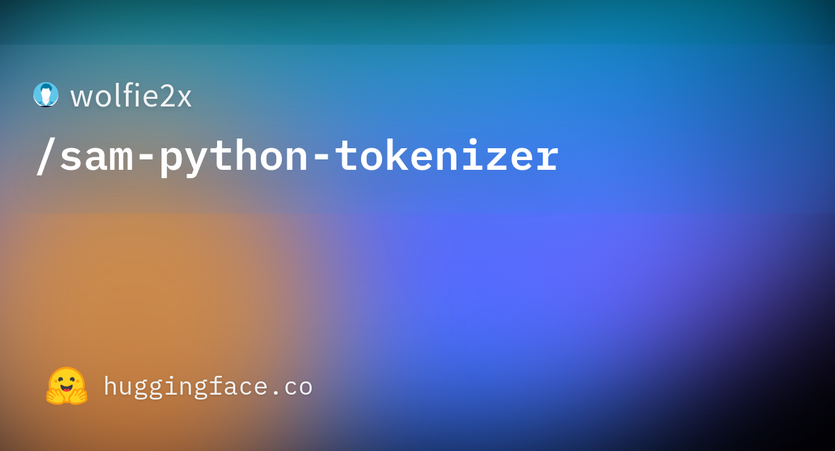 wolfie2x/sam-python-tokenizer at main