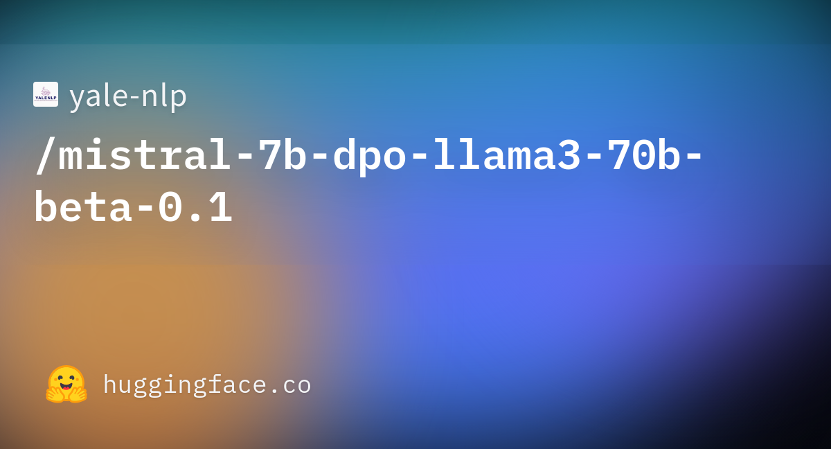 Yale-nlp Mistral-7b-dpo-llama3-70b-beta-0.1 At Main