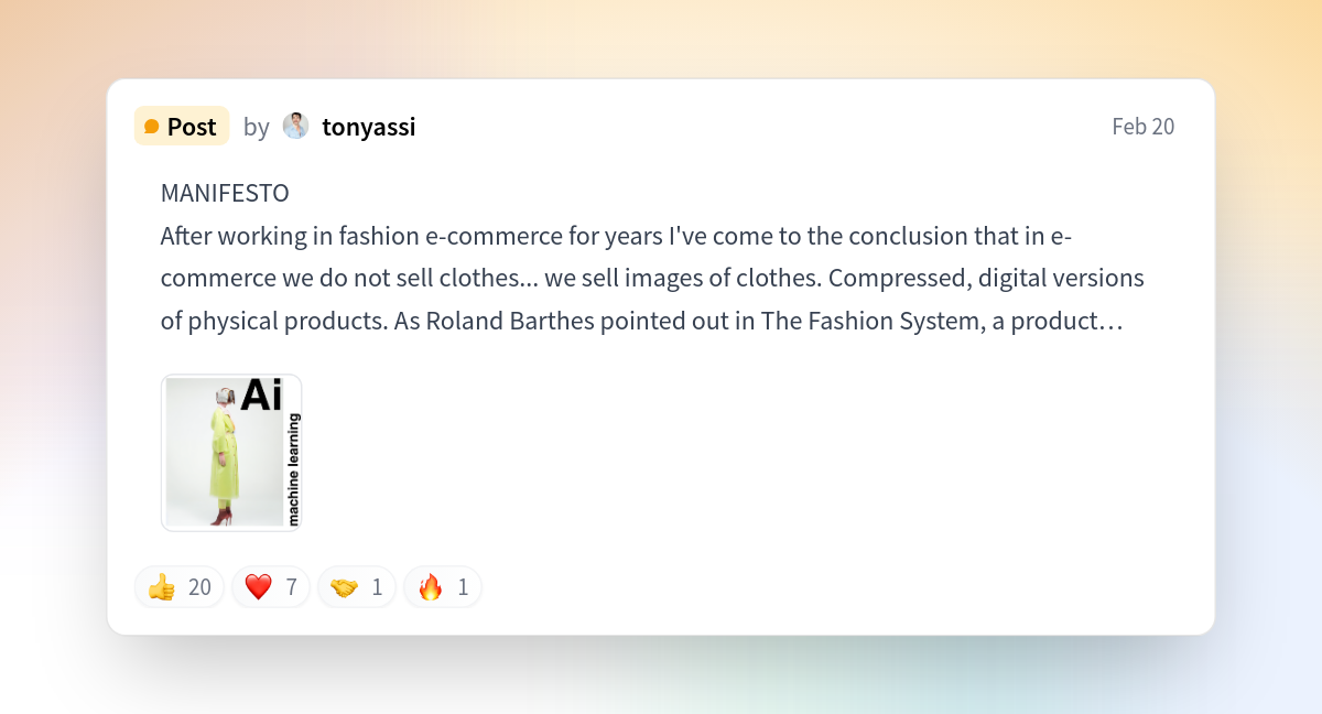 Thumbnail of @tonyassi on Hugging Face: "MANIFESTO After working in fashion e-commerce for years I've come to the…"