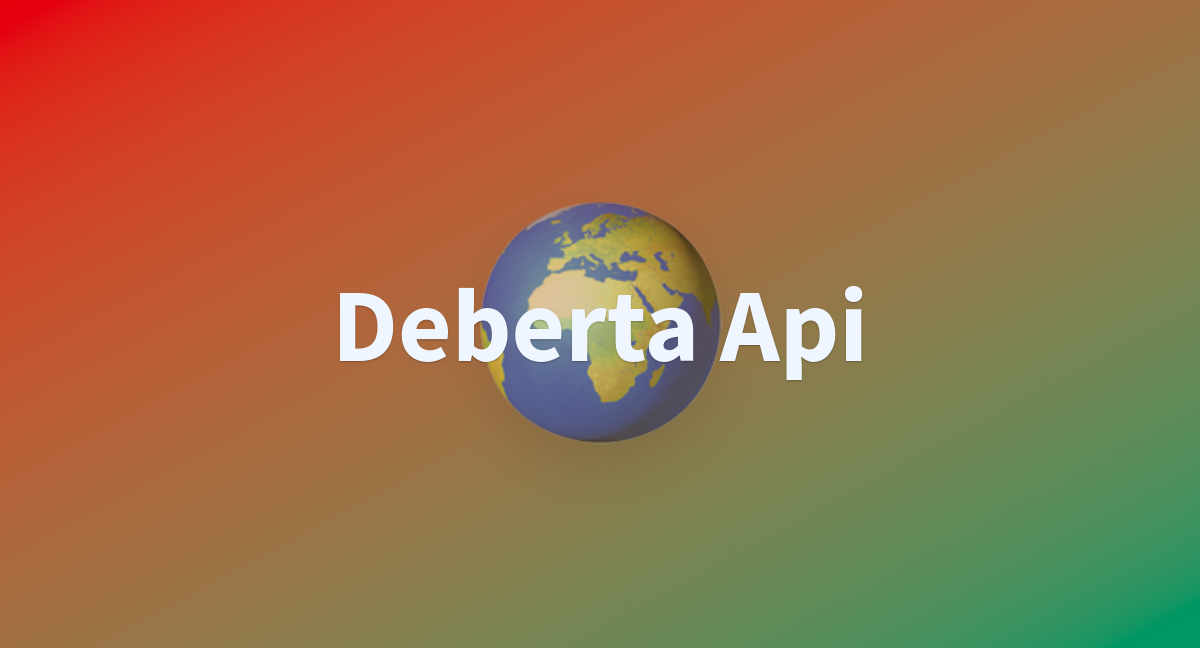 Deberta api a hugging face space by aisimplyexplained