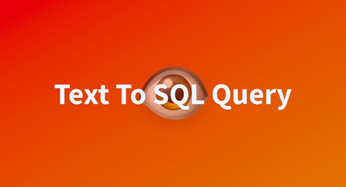 Attrain text to sql query at main