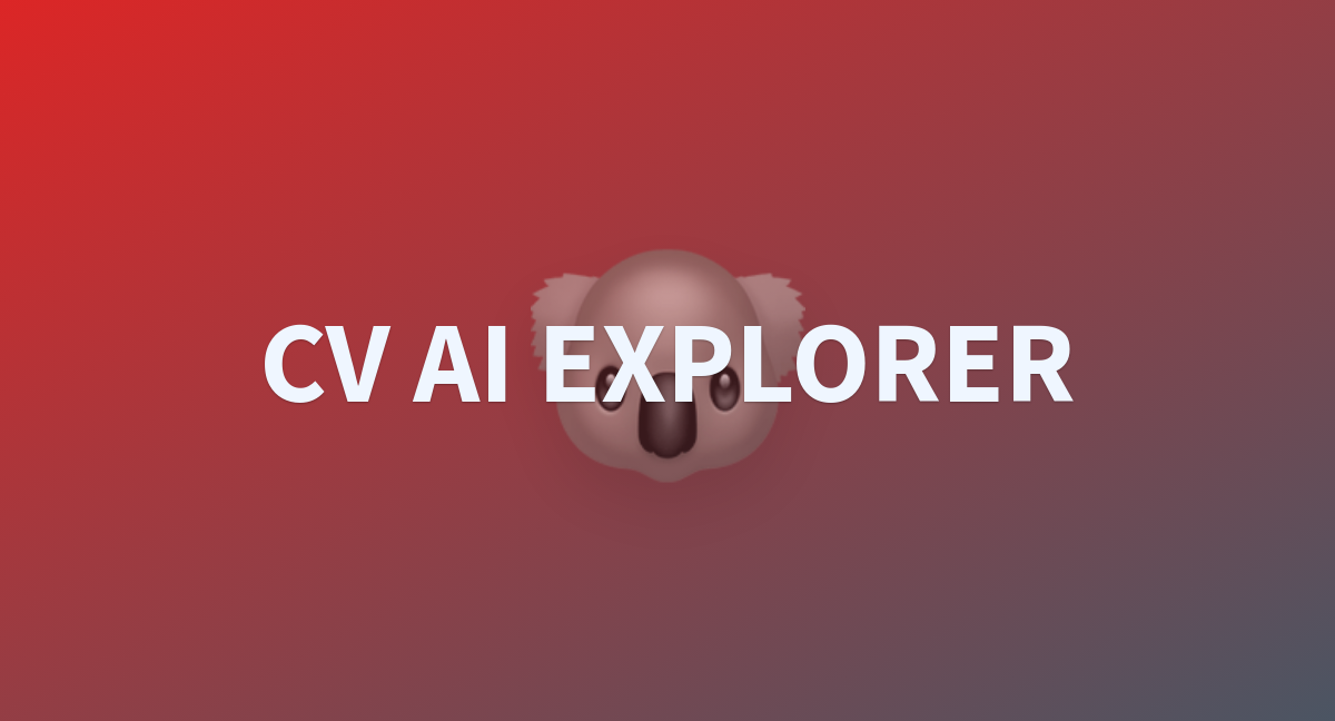 Cv Ai Explorer - A Hugging Face Space By Adr740