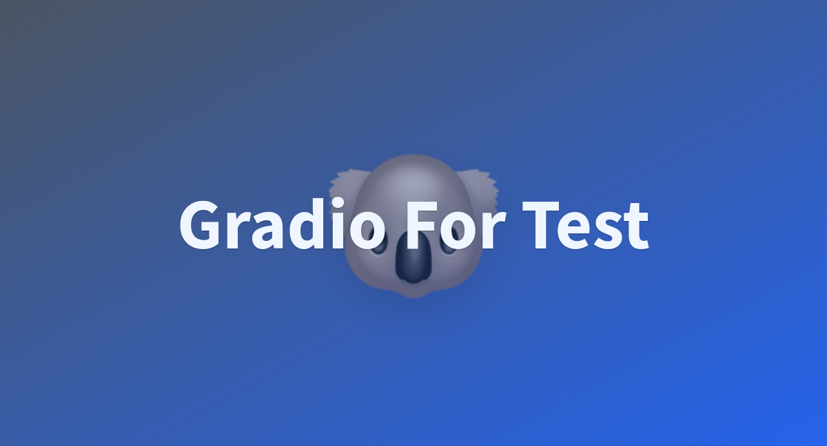 Gradio For Test A Hugging Face Space By Andylinouo