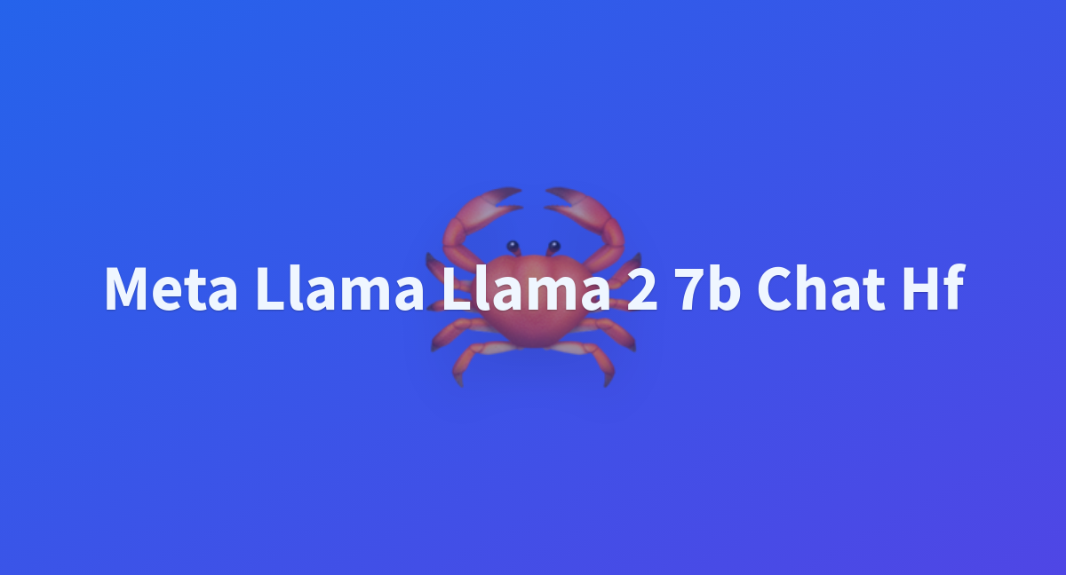 Meta Llama Llama 2 7b Chat Hf - A Hugging Face Space By Asish1234