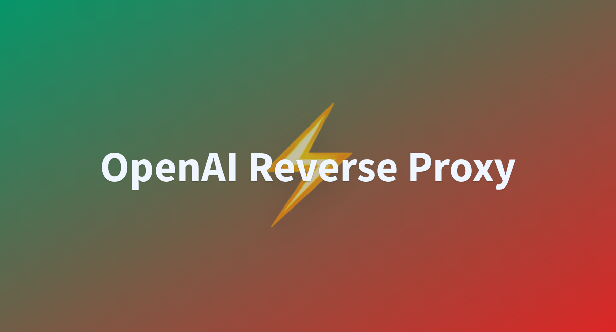 OpenAI Reverse Proxy - A Hugging Face Space By BelialZeebub