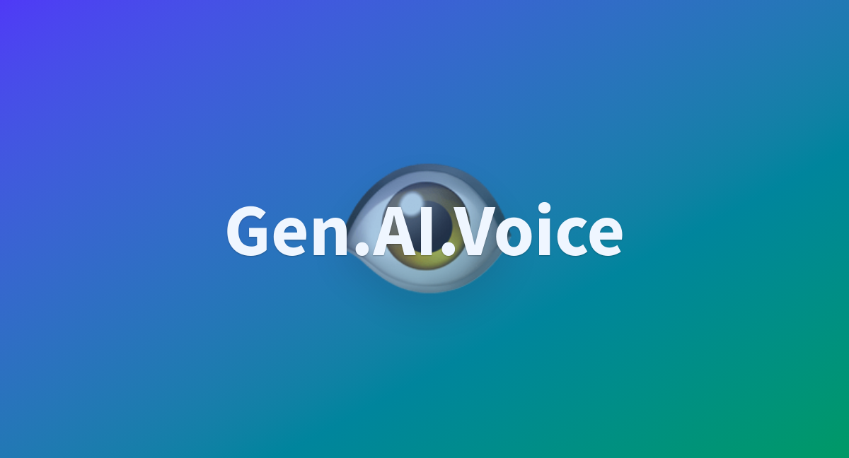 Gen.AI.Voice - a Hugging Face Space by CodeSrinu