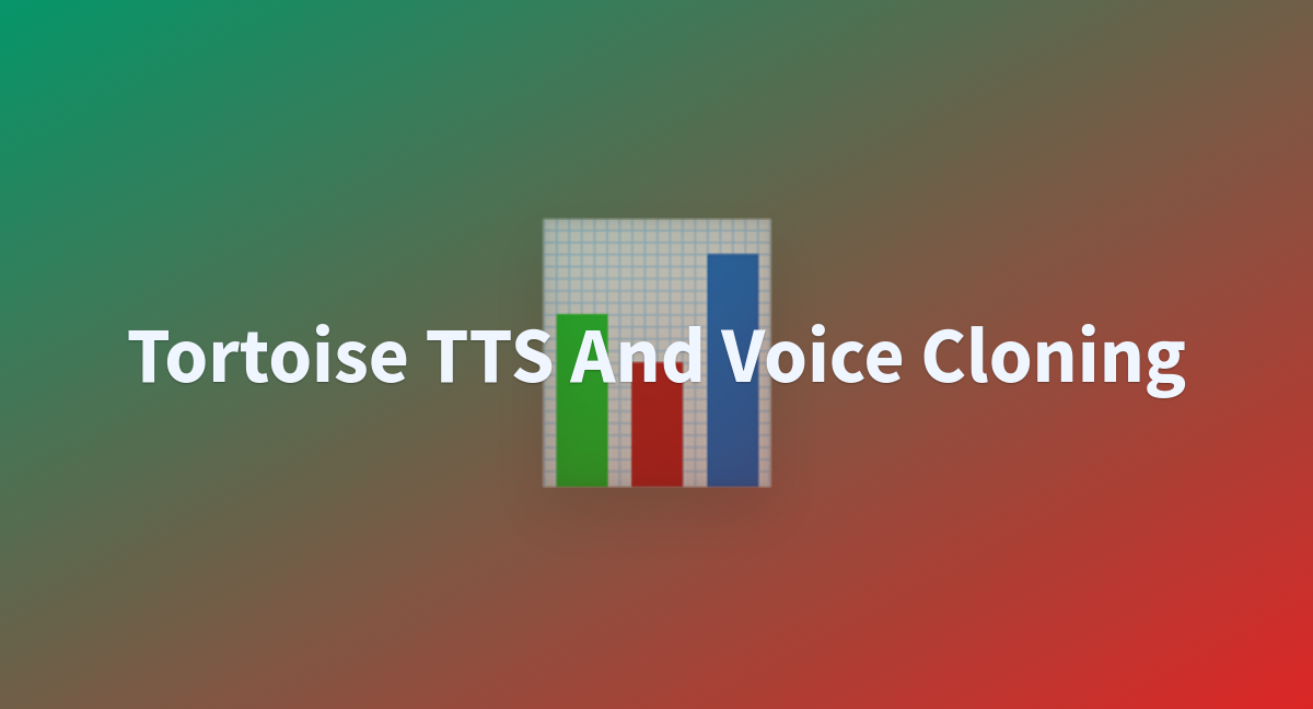 Tortoise TTS And Voice Cloning - A Hugging Face Space By CodingBillionaire