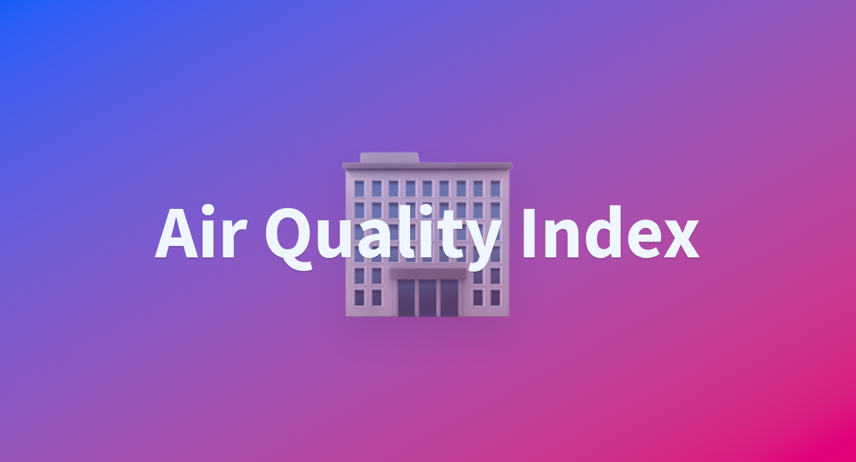 functions-py-csanadt-air-quality-index-at-main