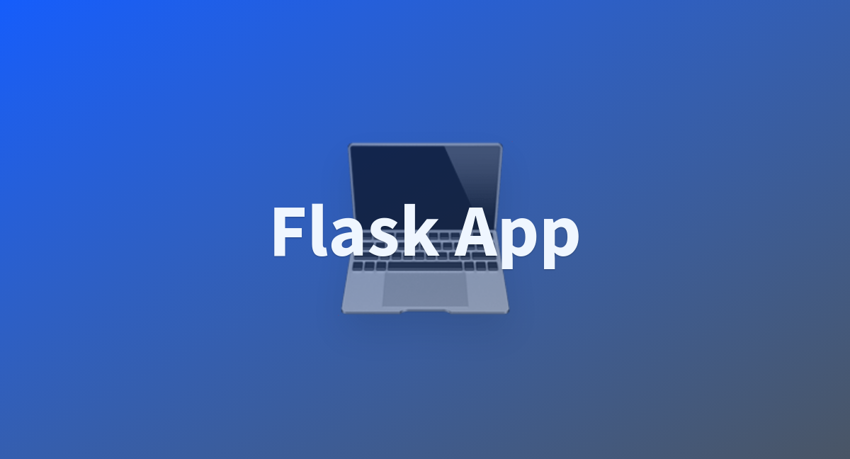 Flask App - a Hugging Face Space by DOUNAELK