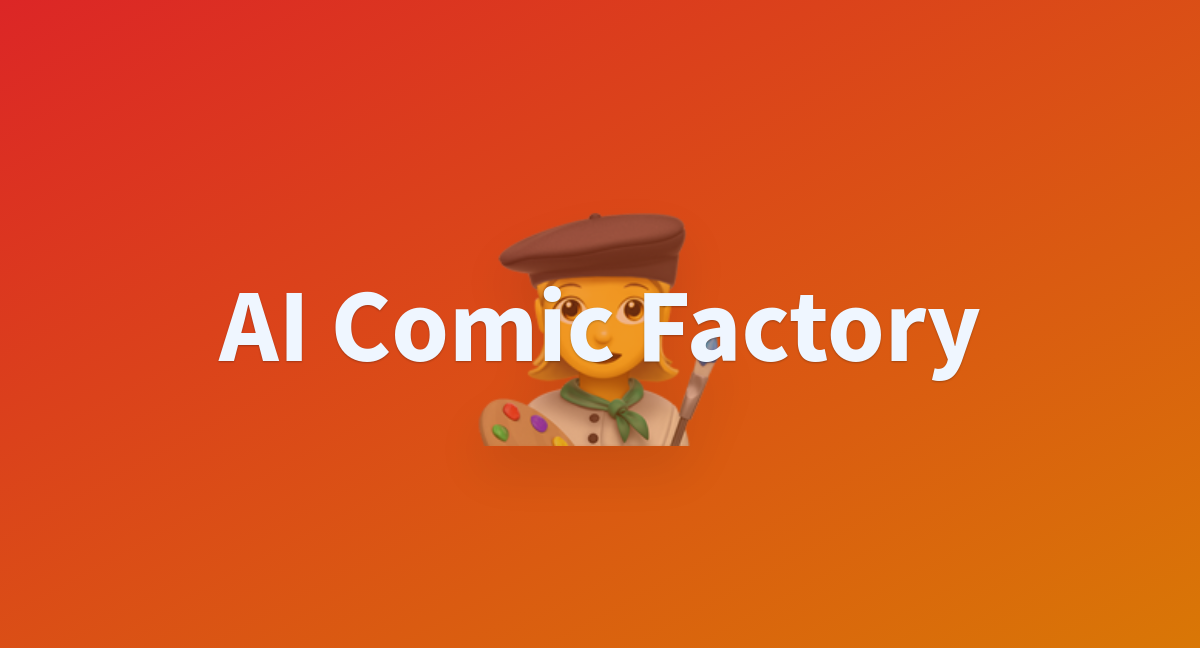 Ai Comic Factory A Hugging Face Space By Deepworkdev