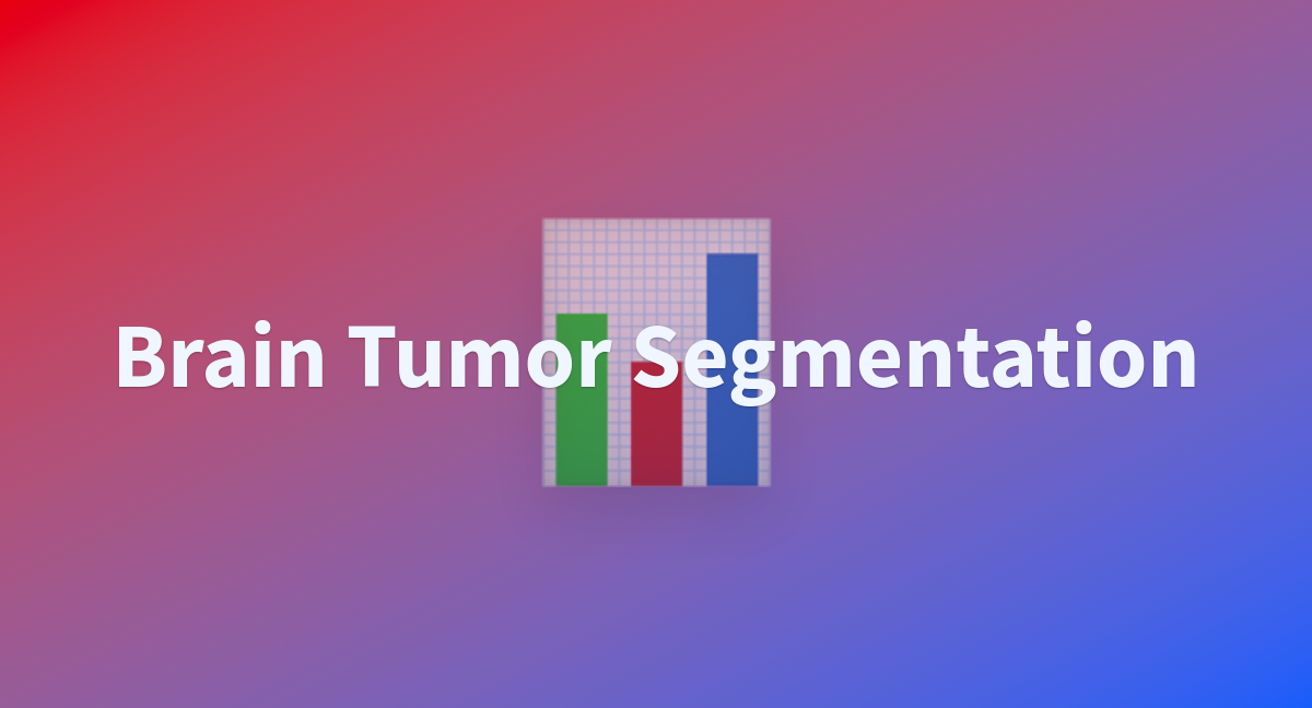 Brain tumor segmentation a hugging face space by deiz
