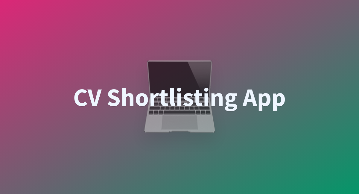 CV Shortlisting App - a Hugging Face Space by DilshanKavinda