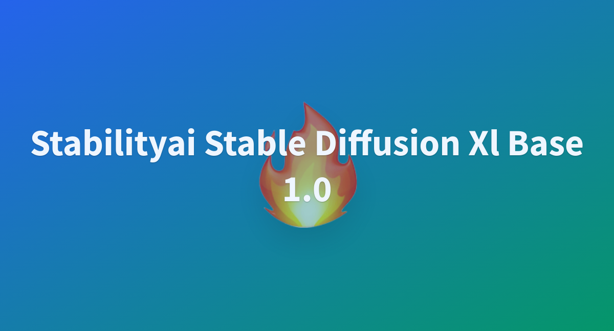 Drac77/stabilityai-stable-diffusion-xl-base-1.0 At Main