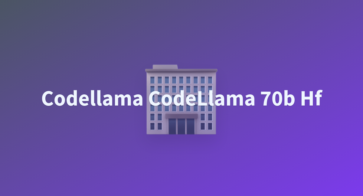 Codellama CodeLlama 70b Hf - A Hugging Face Space By Generatia