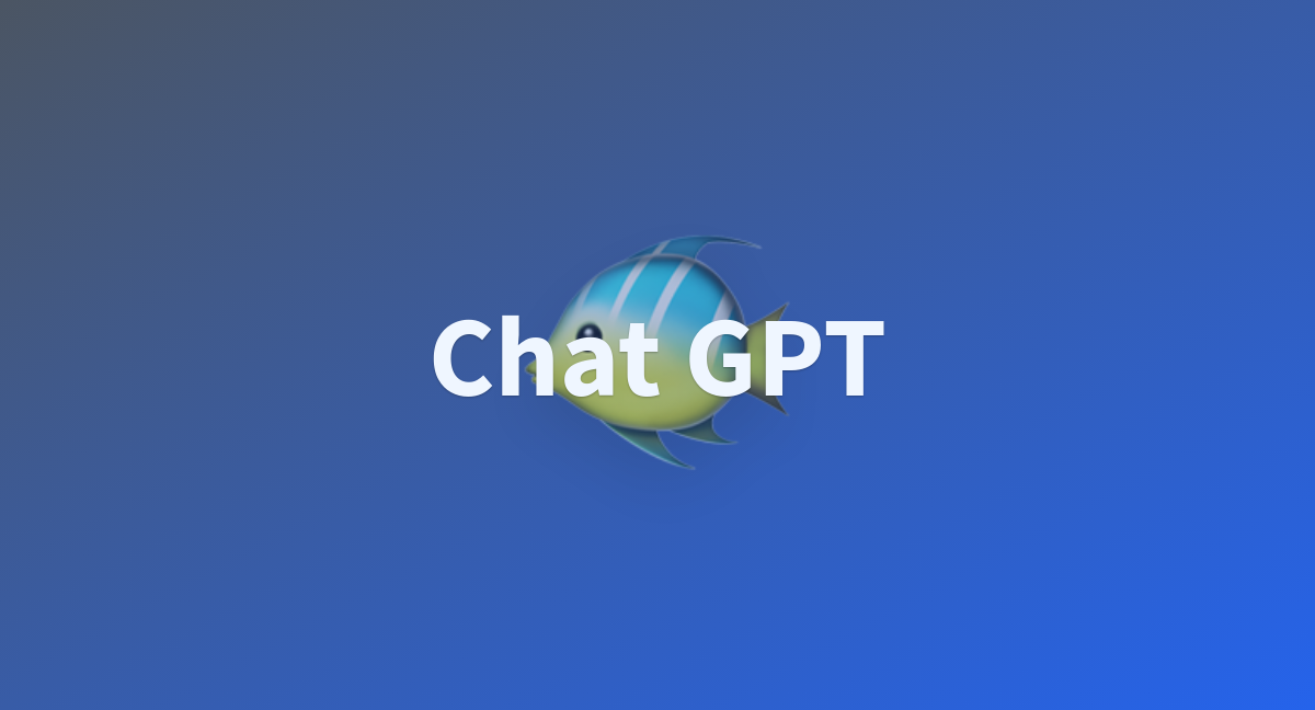 Chat Gpt A Hugging Face Space By Greenraptor