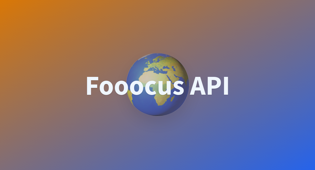 Fooocus API - A Hugging Face Space By Harvey-J