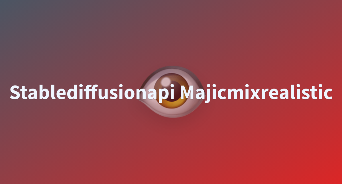 Stablediffusionapi Majicmixrealistic A Hugging Face Space By Jawee