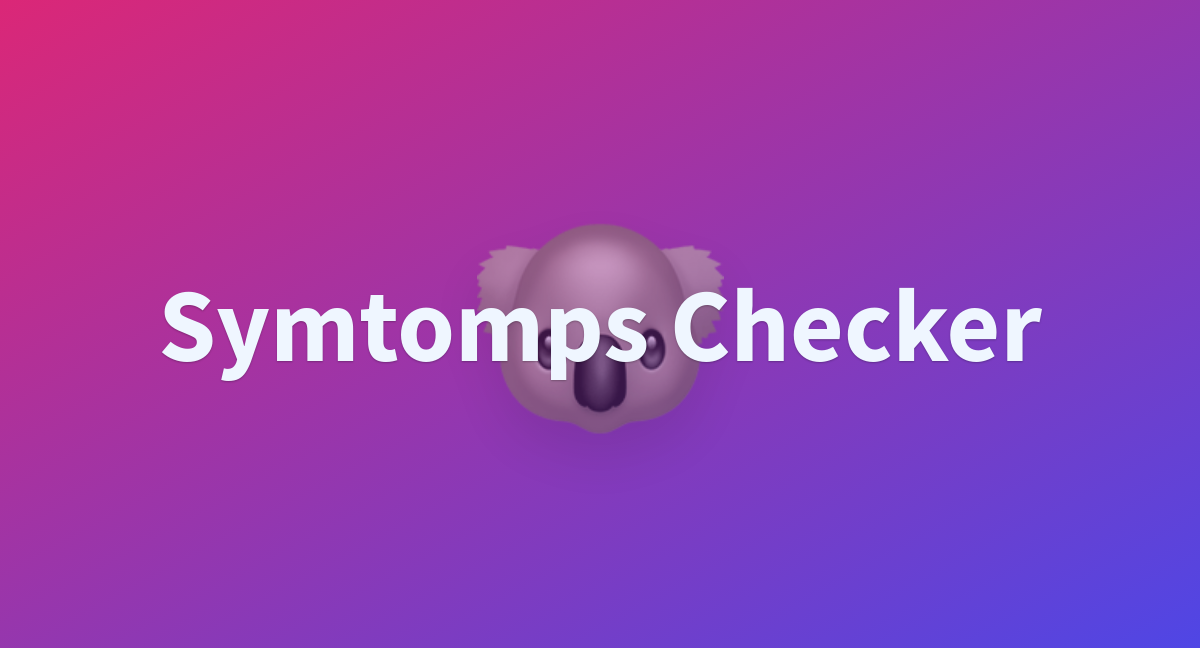 symtomps-checker-a-hugging-face-space-by-jamankh