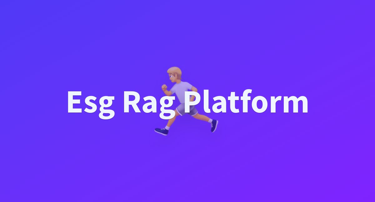 Esg Rag Platform - a Hugging Face Space by JiunYi