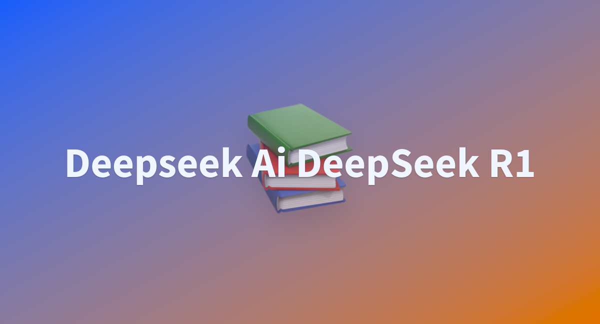 deepseek-ai-DeepSeek-R1.png