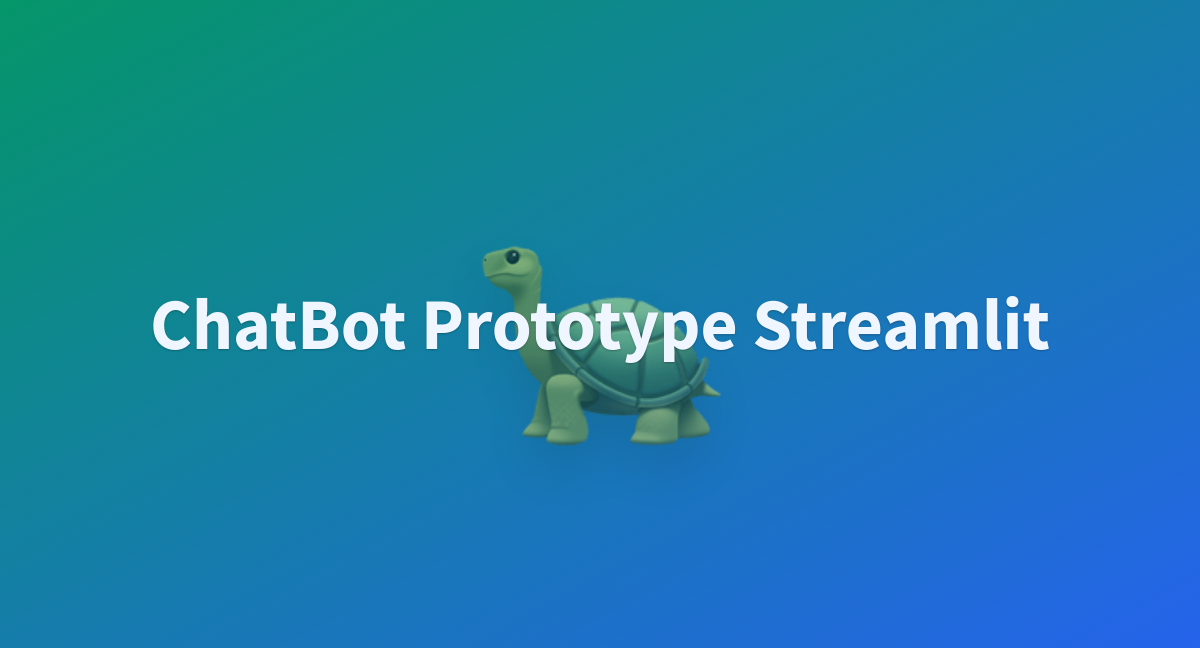 ChatBot Prototype Streamlit - a Hugging Face Space by Johnathan