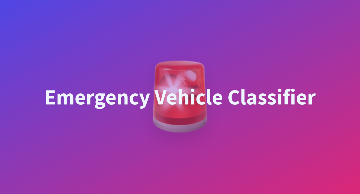 MFawad/Emergency_vehicle_classifier at main