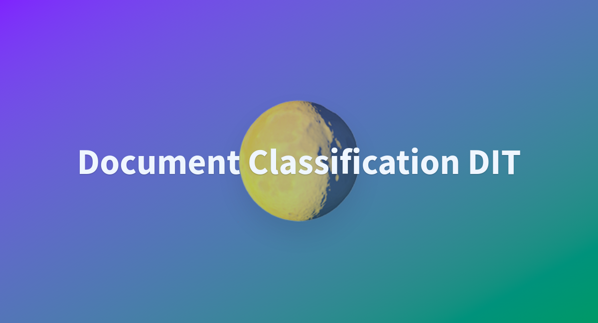 Document Classification DIT - a Hugging Face Space by Msp