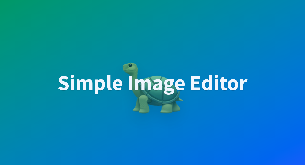Simple image editor a hugging face space by mujiburrrahman