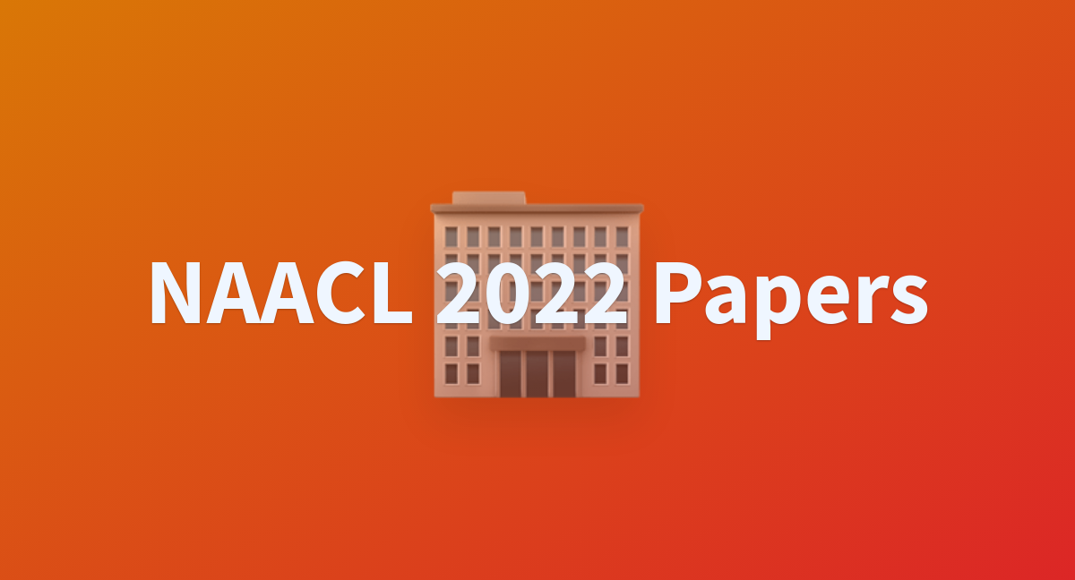 NAACL2022/papers at main