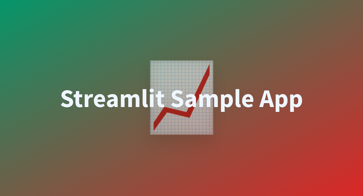 Streamlit Sample App A Hugging Face Space By Naazima