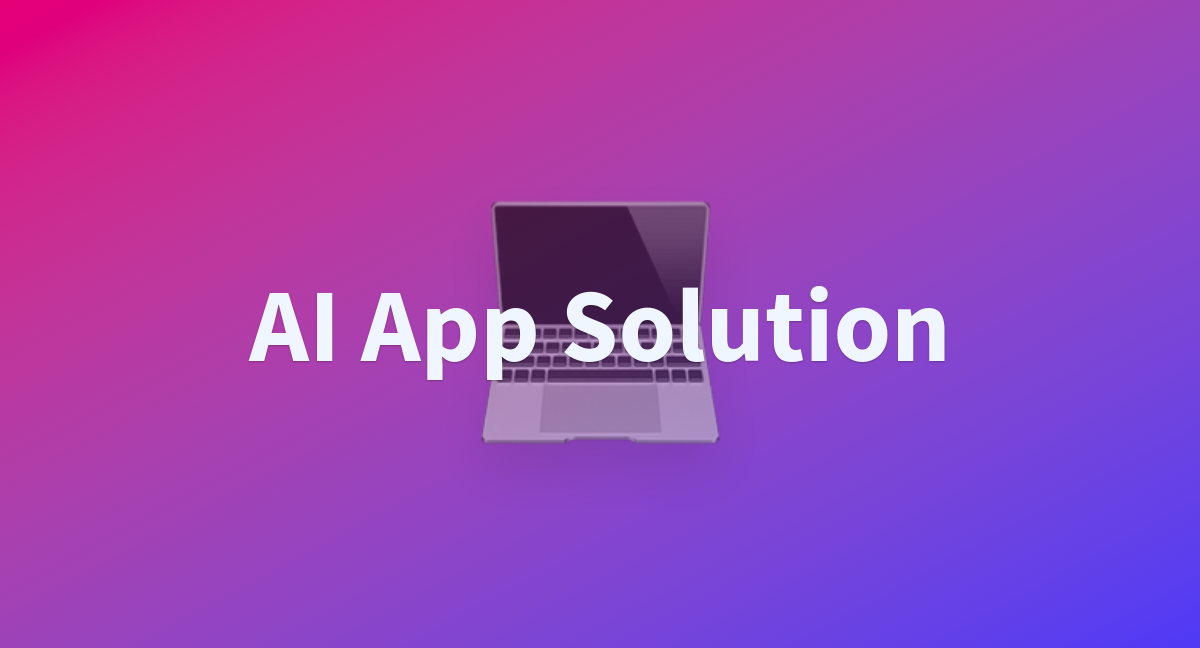 AI App Solution - a Hugging Face Space by Nexus-Community