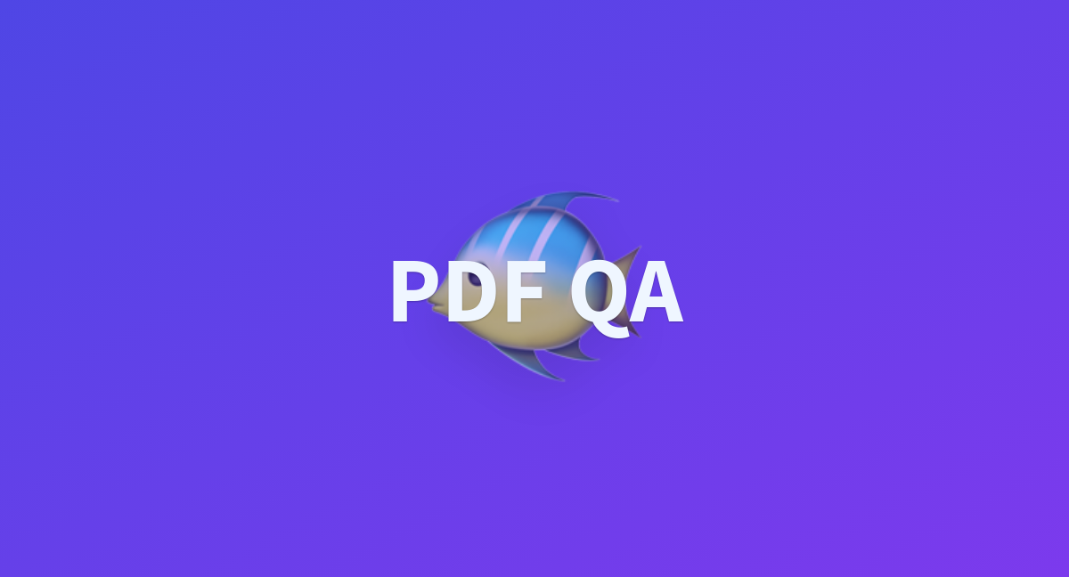 PDF QA A Hugging Face Space By Noobian