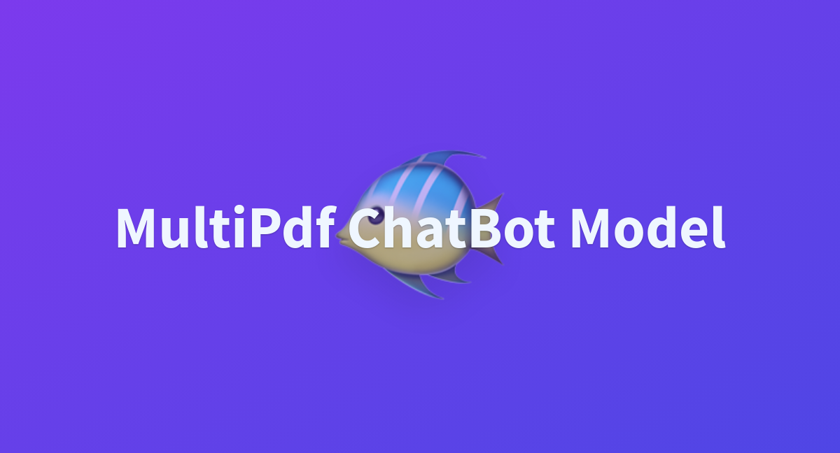 Multipdf Chatbot Model A Hugging Face Space By Paul Joshi