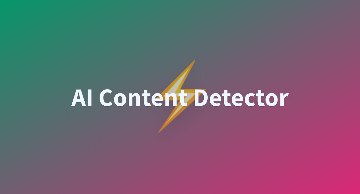 AI Content Detector - a Hugging Face Space by PirateXX