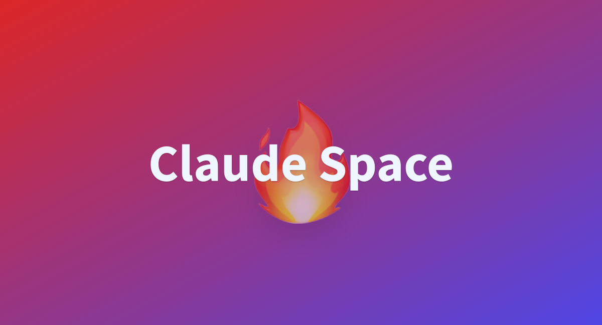 claude-space-a-hugging-face-space-by-reydev