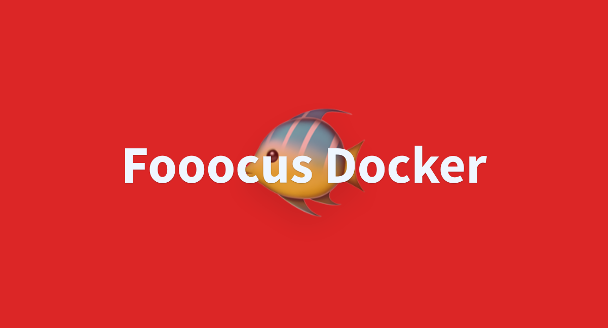 Fooocus Docker - A Hugging Face Space By SD-online