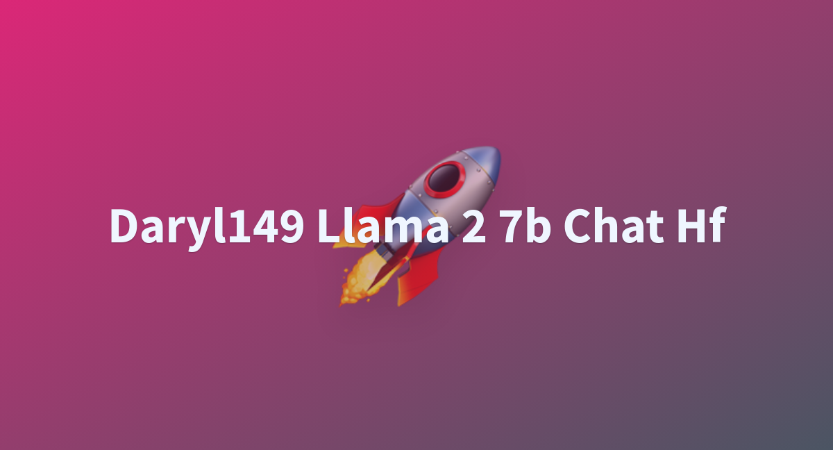 Daryl149 Llama 2 7b Chat Hf - A Hugging Face Space By Sai-Avinash