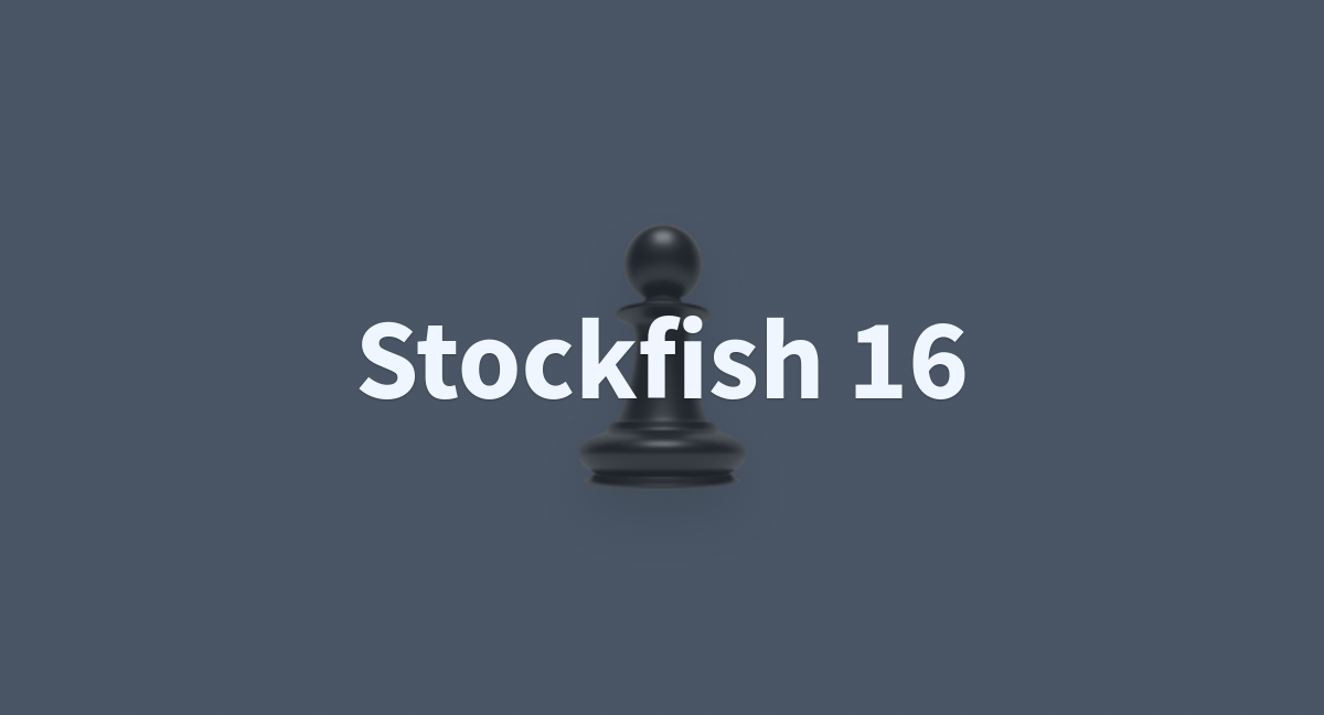 Stockfish 16 - a Hugging Face Space by SanaomerUnity