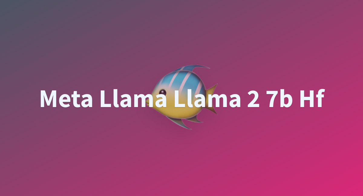 SanjeebTiwary/meta-llama-Llama-2-7b-hf At Main