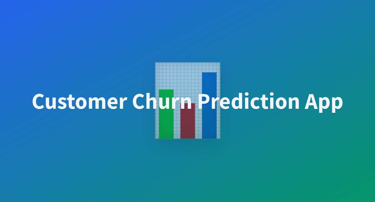 Customer Churn Prediction App A Hugging Face Space By Sarathkumar Ai