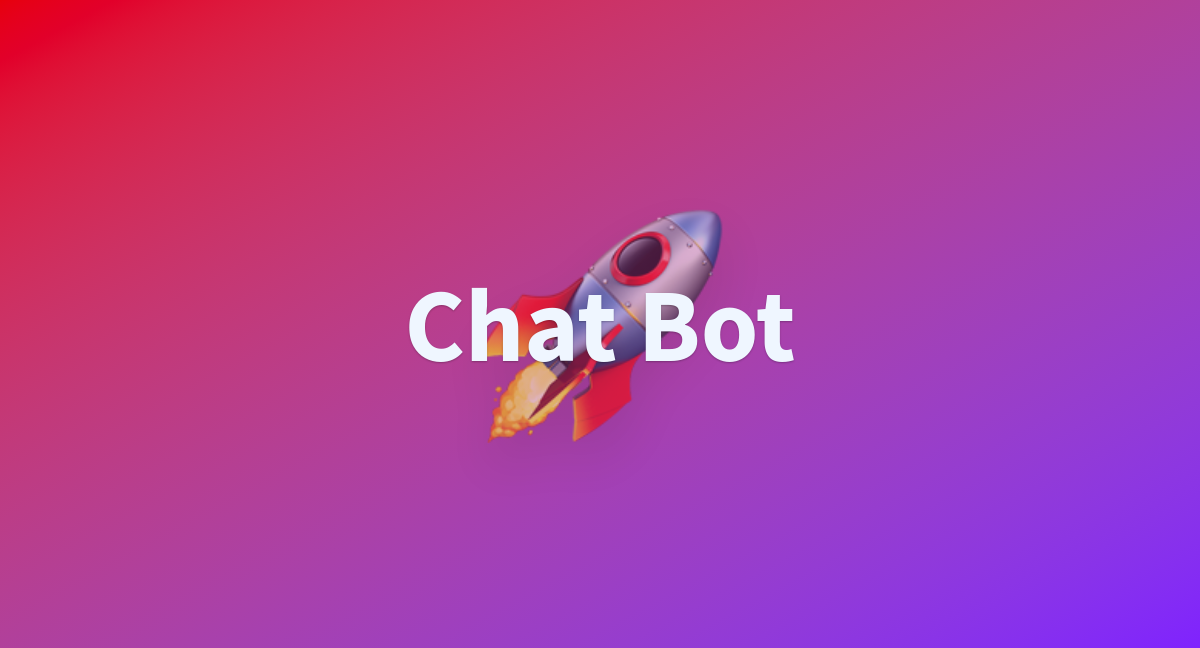 Chat Bot - a Hugging Face Space by Srihari9908