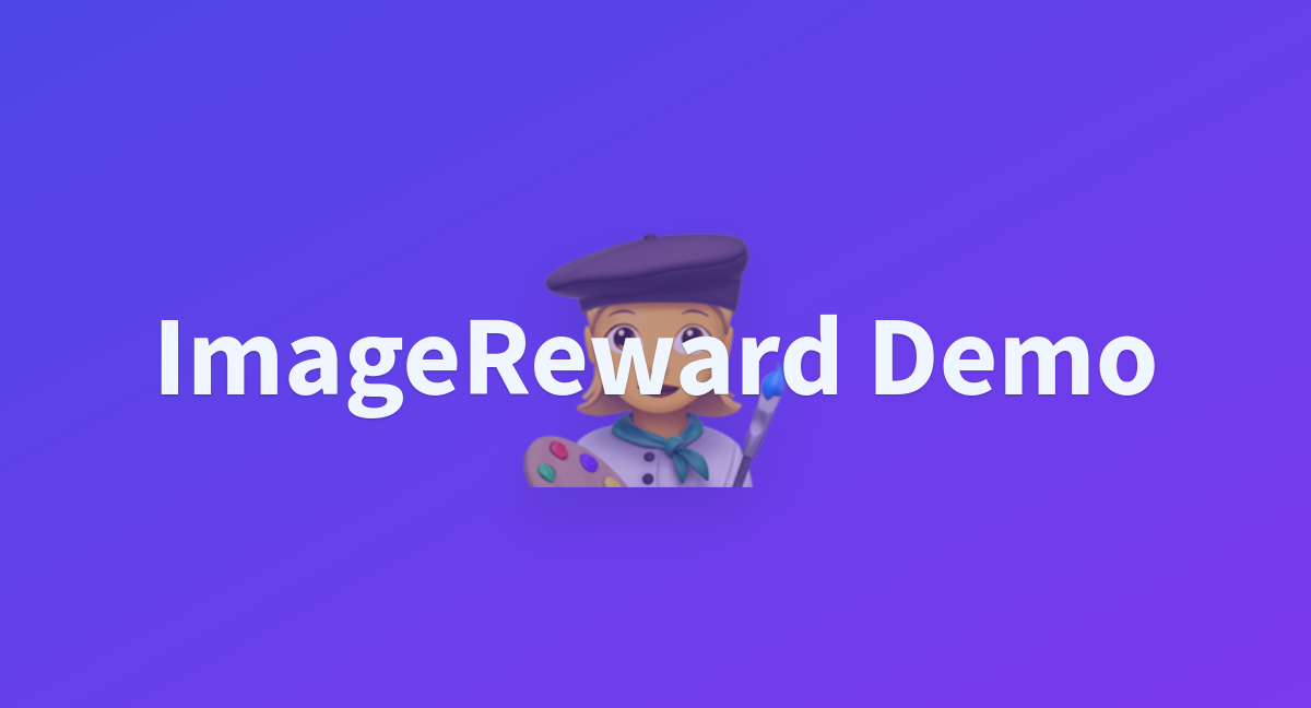 ImageReward Demo - A Hugging Face Space By THUDM