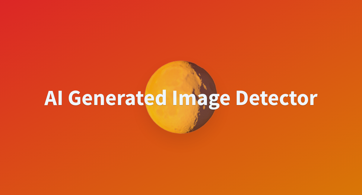 AI Generated Image Detector - a Hugging Face Space by TeddyHug