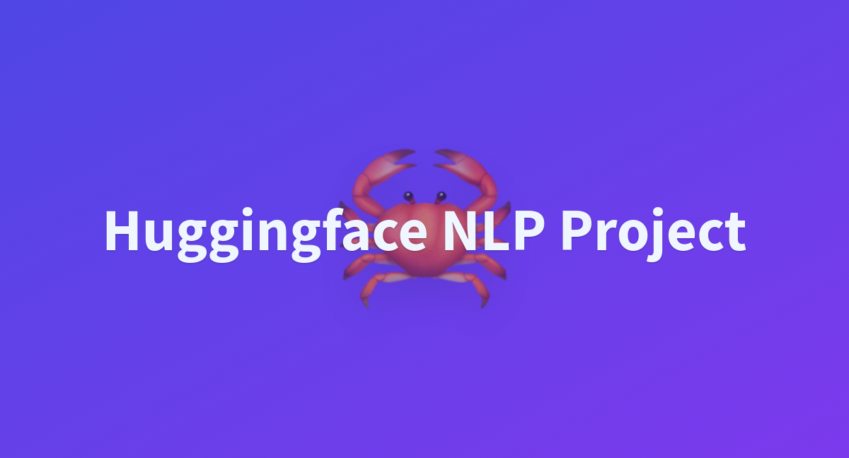 Huggingface NLP Project - A Hugging Face Space By ThaminduBluechiptechAsia