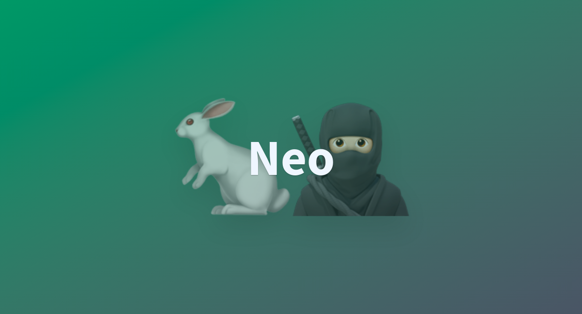 Neo a Hugging Face Space by Tonic