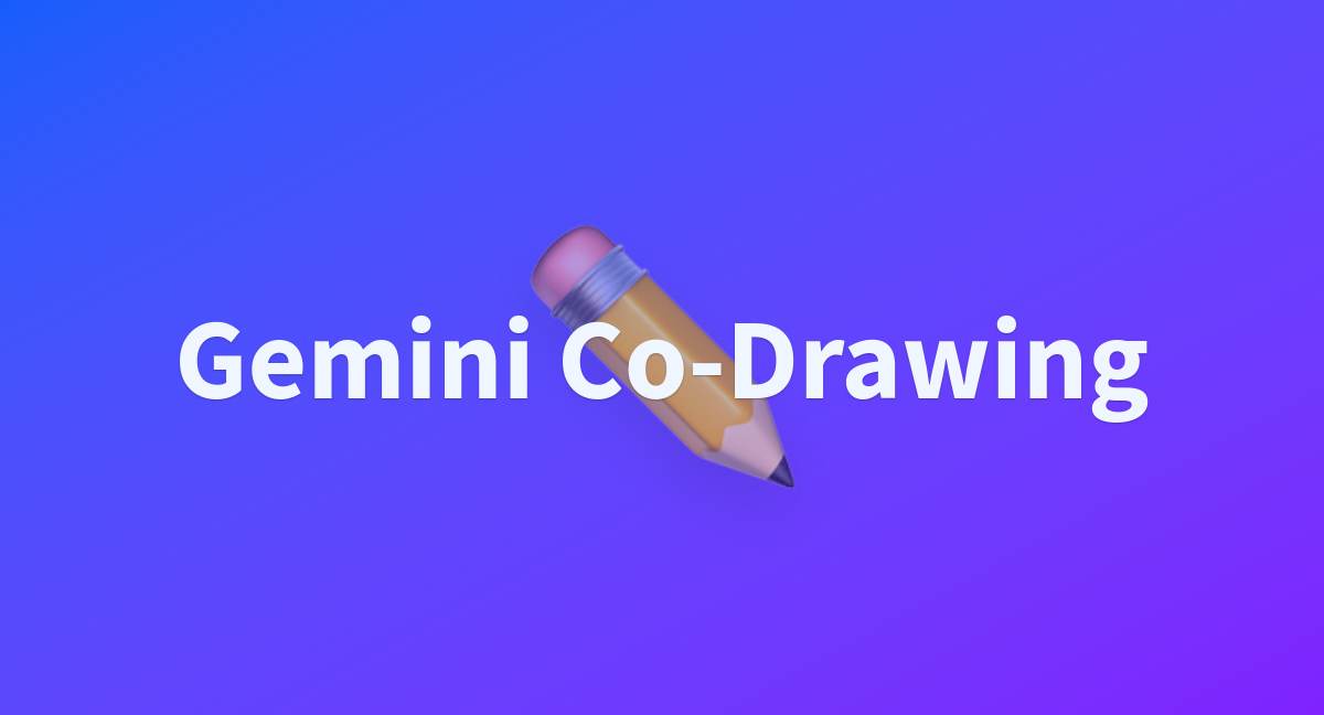 Co-Doodle with Gemini