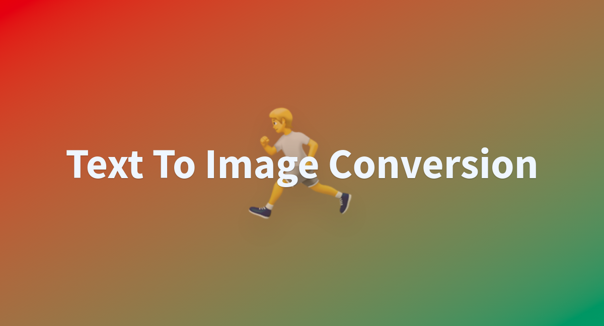 Truptidand/Text_to_image_Conversion at main